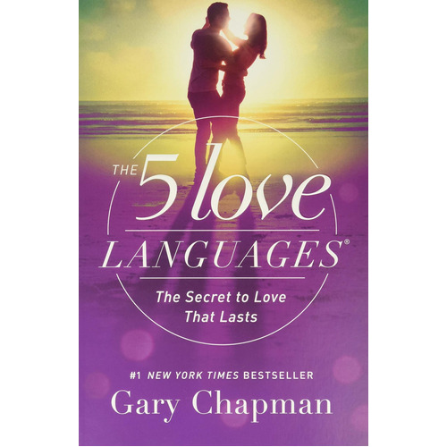 The 5 Love Languages: The Secret To Love That Lasts: The Secret To Love That Lasts, De Gary Chapman. Editorial Northfield Publishing, Tapa Blanda, Edición 2015 En Inglés, 2015