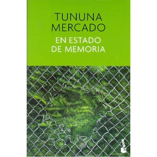 En Estado De Memoria, De Tununa Mercado. Editorial Booket En Español
