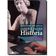 Livro Saber E Fazer História - 6º An Gilberto Cotrim; J
