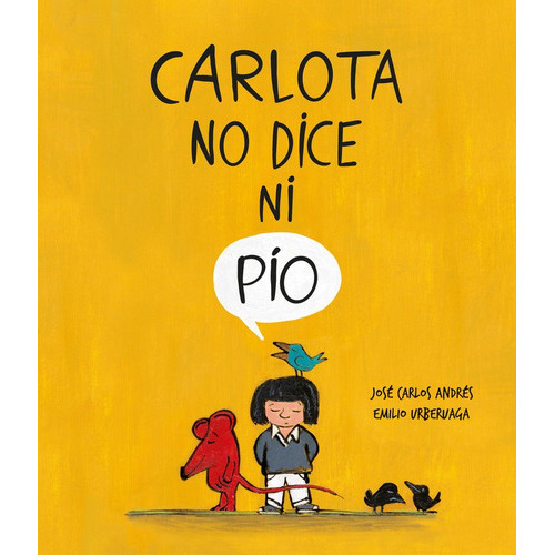 Carlota No Dice Ni Pio, De Andres, Jose Carlos. Editorial Nubeocho En Español