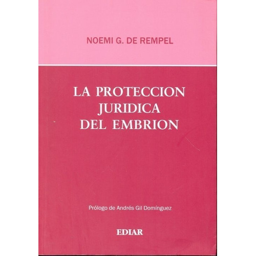 La Proteccion Juridica Del Embrion