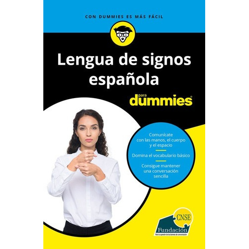 Lengua De Signos Espaã¿ola Para Dummies - Fundacion Cnse