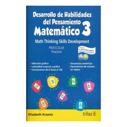 Desarrollo De Habilidades Del Pensamiento Matematico 3 Preescolar / Math Thinking Skills Development Preschool, De Kramis Vazquez, Elizabeth. Editorial Trillas Infantil En Español