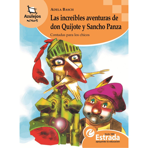Las Increibles Aventuras De Don Quijote Y Sancho Panza