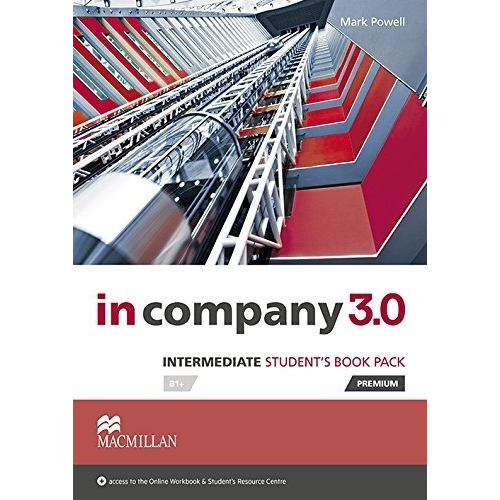 In Company 3.0 Intermediate Student's Book Pack Premium  B1+, De Mark Powell. Editorial Macmillan, Tapa Blanda, Edición 1ra En Inglés, 2021