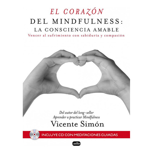 Corazon Del Mindfulness La Consciencia Amable,el - Simon,...