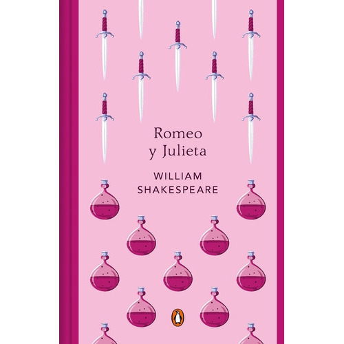 Romeo Y Julieta - William Shakespeare, De  William Shakespeare. Editorial Penguin Clásicos En Español