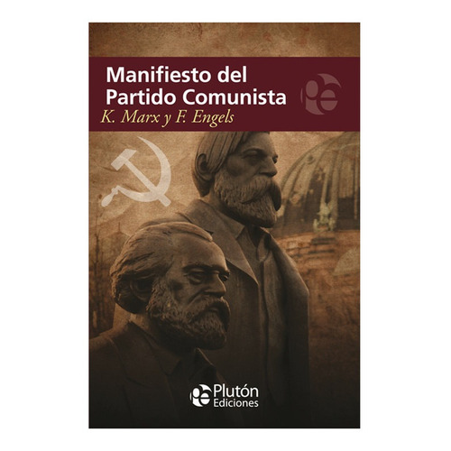 Manifiesto Del Partido Comunista / Marx Y Engels