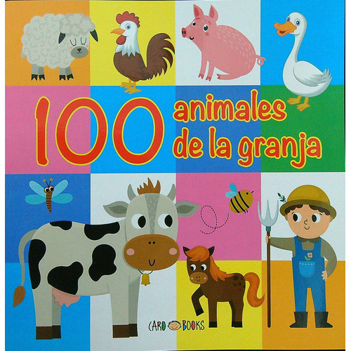 100 Animales De La Granja - Caro Books, De No Aplica. Editorial Artemisa, Tapa Blanda En Español, 2023