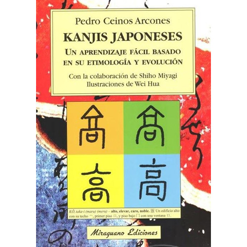 Kanjis Japoneses . Un Aprendizaje Facil Basado En Su Etimolo