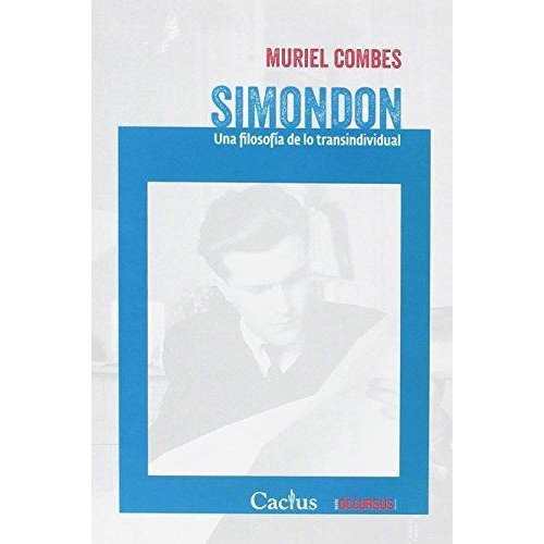 Simondon - Muriel Combes