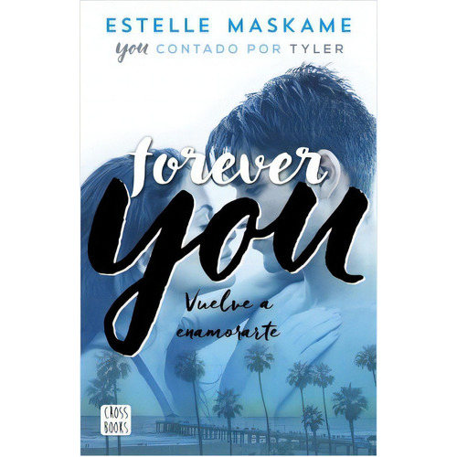 Forever You - Estelle Maskame