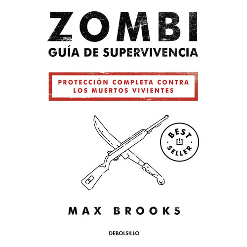 Zombi: Guãâa De Supervivencia, De Brooks, Max. Editorial Debolsillo, Tapa Blanda En Español