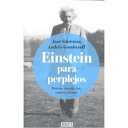 Einstein Para Perplejos - Edelstein, Jose