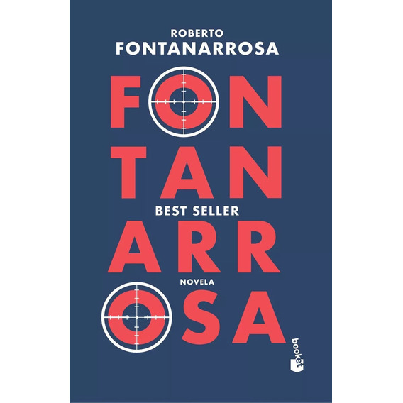 Libro Best Seller - Roberto Fontanarrosa - Booket