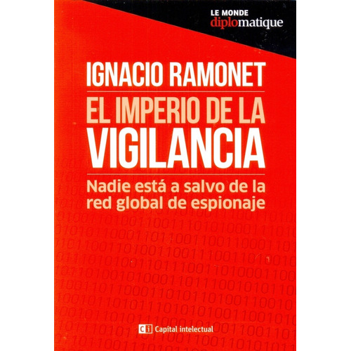 Imperio De La Vigilancia, El - Ignacio Ramonet
