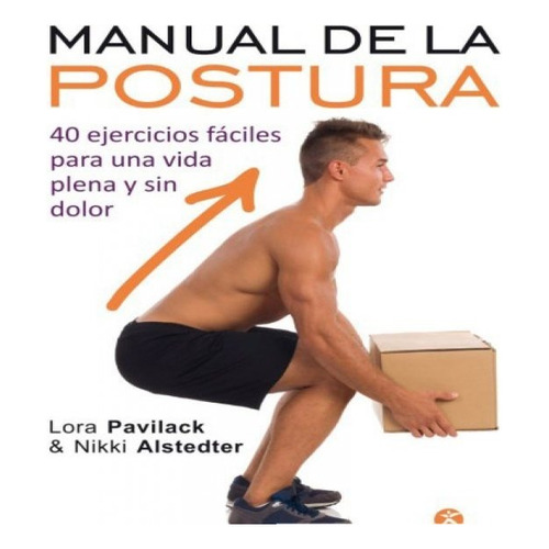 Pavilack Manual De La Postura 40 Ejercicios Fáciles