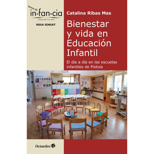 BIENESTAR Y VIDA EN EDUCACION INFANTIL, de RIBAS MAS, CATALINA. Editorial Octaedro, S.L., tapa blanda en español