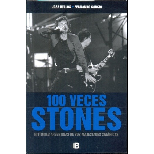 100 Veces Stones - Garcia, Bellas