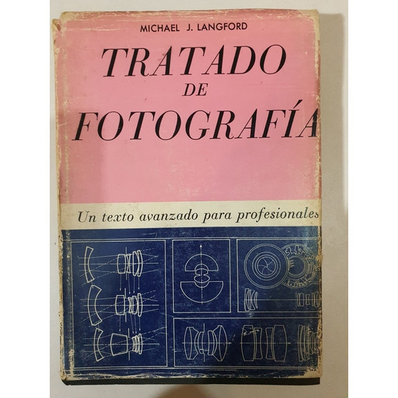 Libro:tratado De Fotografia-michael Langford