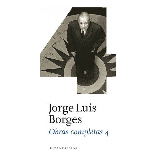 Obras Completas 4 - Jorge Luis Borges - Tapa Dura