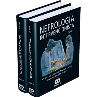 Nefrología Intervencionista Asif Amolca 2tomos