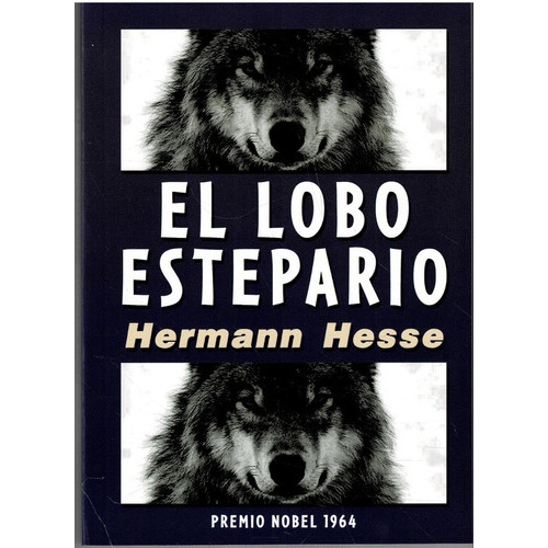 El Lobo Estepario - Hermann Hesse -, De Hermann Hesse. Editorial America Ediciones, Tapa Blanda, Edición 2021 En Español, 2021