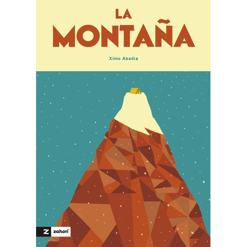 Montaña, La, De Abadia, Ximo. Editorial Zahorí Books, Tapa Dura En Español, 2022