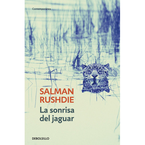 La Sonrisa Del Jaguar, De Rushdie, Salman. Editorial Debolsillo, Tapa Blanda En Español