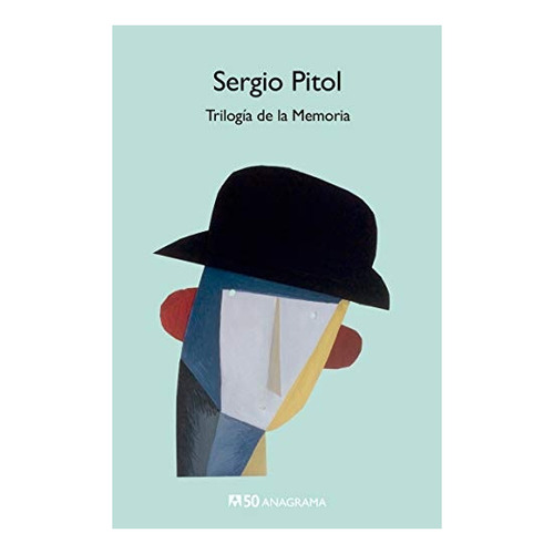 Trilogia De La Memoria - Sergio Pitol