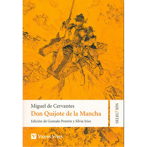 Don Quijote De La Mancha (seleccion), De M. De Cervantes. Editorial Vicens Vives, Tapa Blanda En Español