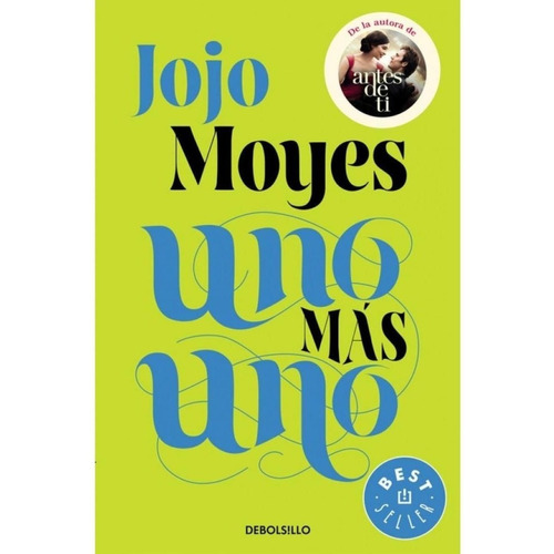 Uno Mas Uno - Jojo Moyes