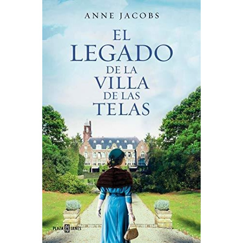 Anne Jacobs  | El Legado De La Villa De Las Telas (3)