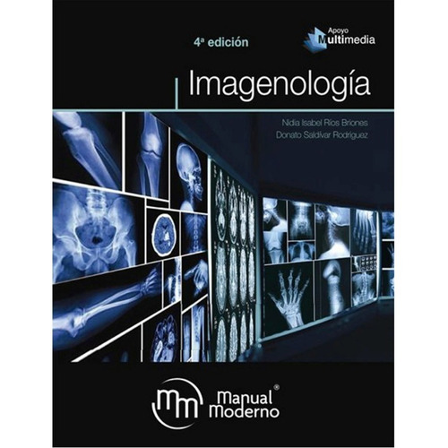 Libro Imagenología Rios Briones 4ta Edición ¡ !