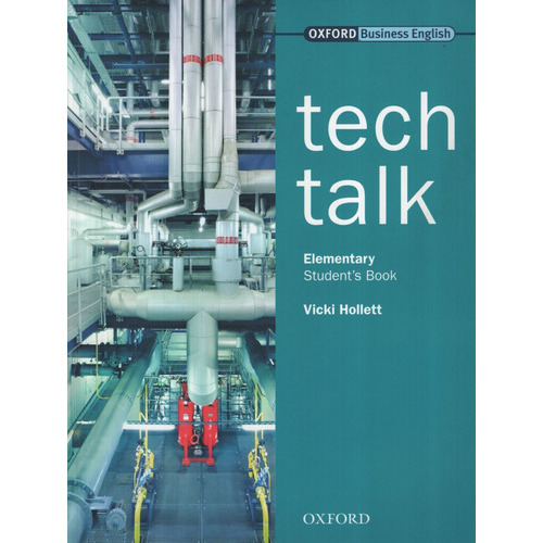 Tech Talk Elementary - Student's Book, De Hollett, Vicky. Editorial Oxford University Press, Tapa Blanda En Inglés Internacional, 2003