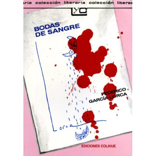 Bodas De Sangre - Federico García Lorca, De Federico García Lorca. Editorial Colihue En Español