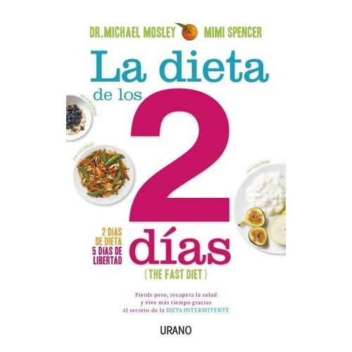 Dieta De Los Dos Dias,la - Mosley,michael