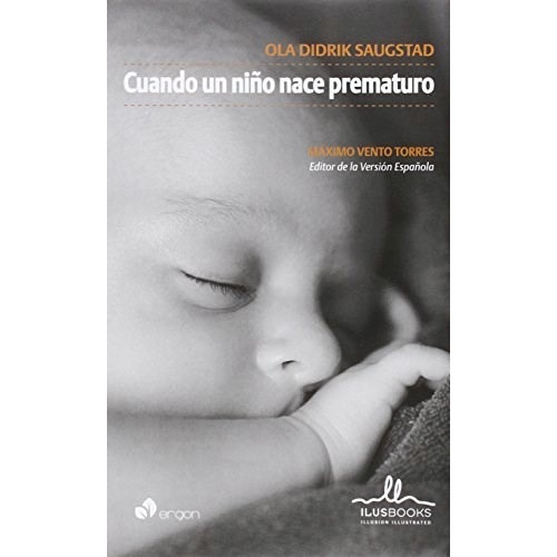Libro Cuando Un Ni¤o Nace Prematuro 