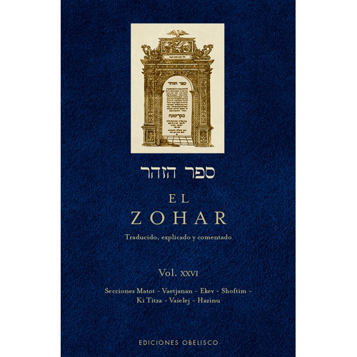 El Zohar (Vol. XXVI), de Bar Iojai, Shimon. Editorial Ediciones Obelisco, tapa dura en español, 2019