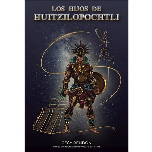 Los Hijos De Huitzilopochtli: No, De Rendon, Cecy. Serie No, Vol. No. Editorial Multilibros, Tapa Blanda, Edición No En Español, 1