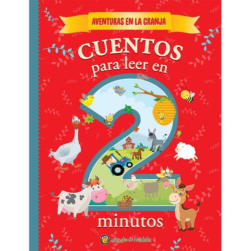 Libro Infantil Aventuras En La Granja - Cuentos En 2 Minutos, De Equipo Editorial Guadal. Editorial Guadal, Tapa Dura En Español