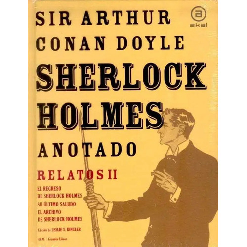Sherlock Holmes Anotado Relatos Ii - El Regreso Su Ulti- Pd