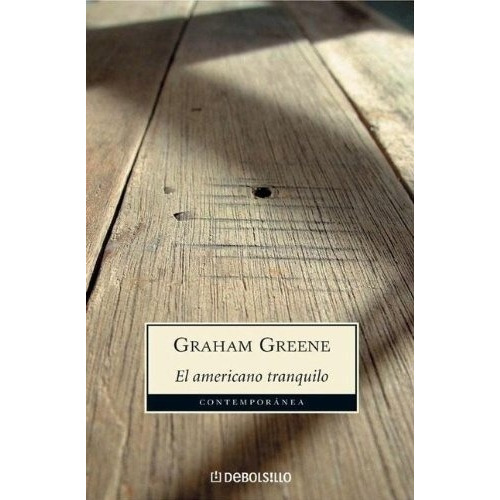 Americano Tranquilo, El - Graham Greene