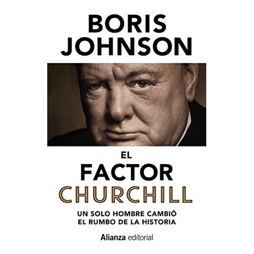 Factor Churchill, El, De Boris Johnson. Editorial Alianza En Español