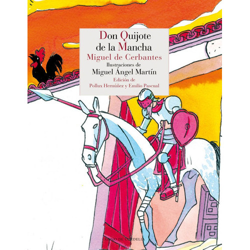 Don Quijote De La Mancha, De Miguel Cervantes. Editorial Reino De Cordelia (w), Tapa Blanda En Español