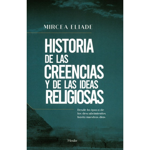 Historia De Las Creencias Y De Las Ideas Religiosas