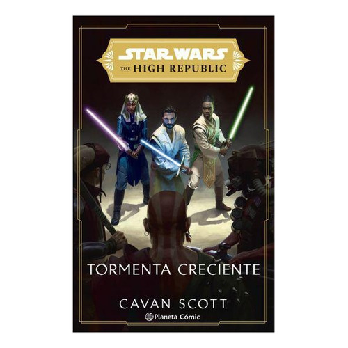 Libro Star Wars - The High Republic - Tormenta Creciente