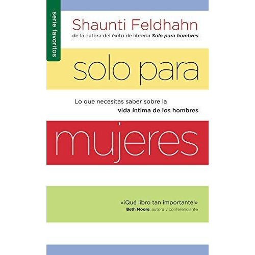 Solo Para Mujeres- Saber Sobre La Vida Íntima De Los Hombres