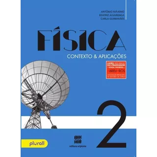 Física - 2º Ano: Contexto & Aplicações, De Máximo, Antônio. Editora Somos Sistema De Ensino, Capa Mole Em Português, 2017