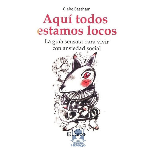 Aqui Todos Estamos Locos, De Claire Eastham. Editorial Lectorum En Español